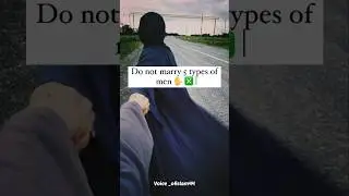Do not marry 5 types of men ❌✋          #islam #islamicshorts #like #viral