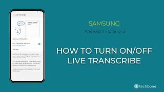 How to Turn On/Off Live Transcribe - Samsung [Android 11 - One UI 3]