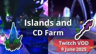 Twitch VOD (9 June 2025) - Islands farming and Crystalline Dimension Duo Ruthless