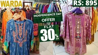 Warda Flat 30% OFF Independence Day Offer || Unstitched & Stitched Collection || 2nd August 2021