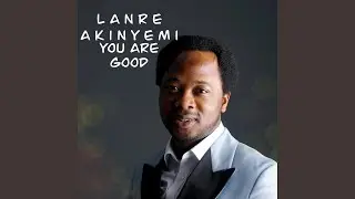 You Are Good