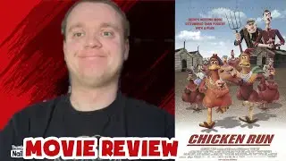 CHICKEN RUN (2000) MOVIE REVIEW (A TERRIFIC STOP MOTION FROM 2000)