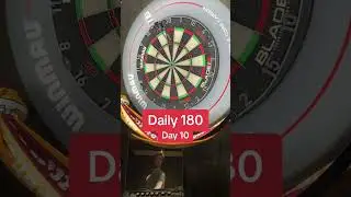 Day 10 of throwing a 180 every single day