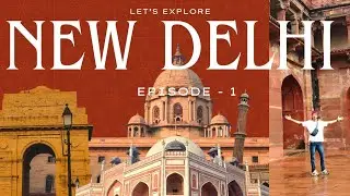 KOCHI TO DELHI ✈️ Exploring the Capital City! | Episode 1 | Delhi Travel Vlog  🇮🇳