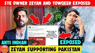 STALWART ESPORTS OWNER & INVESTER EXPOSED - ANTI INDIAN | STE - ZEYAN & TOWQEER EXPOSED | STE