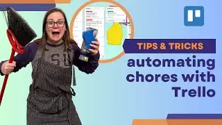 Automating Chores in Trello
