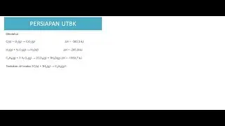 Pembahasan Entalpi Reaksi Termokimia Tipe-1 - Persiapan UTBK [Part 1]