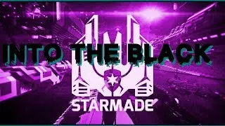 Starmade Into the Black Ep 37 - VaulKhan Gets New Ships for the Offensive