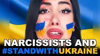 Narcissists and #StandWithUkraine