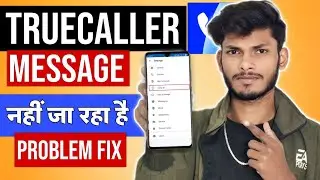 Truecaller Message Send Nahi Ho Raha 😡 | Not Sent Tap to Try Again | Fix All Problems
