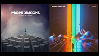 [OLD]【Mashup】- Radioactive x Believer - (Imagine Dragons)
