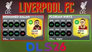 DLS 26 Liverpool Players Ratings ft. Salah, Van dijk, wirtz, Frimpong, Isak 
