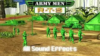 Army Men RTS - All Sound Effects (Except for Multiplayer Audio)