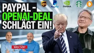 Nvidia: Trump pusht KI-Fantasie weiter! PayPal | Starbucks | Bitcoin | UPS