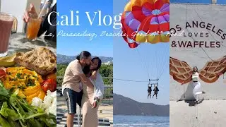 CALI VLOG | L.A. w/ Bae ✈️🪂🛥 travel docu