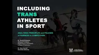 Including Trans Athletes in Sport: Analyzing Principles and Policies of Fairness in Competition
