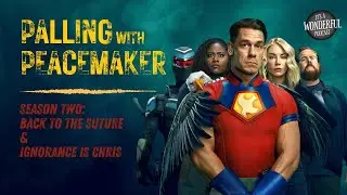 Palling With Peacemaker: A 
