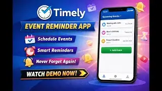 Timely &ndash; Never Miss Important Events Again ⏰ | Smart Event Reminder App