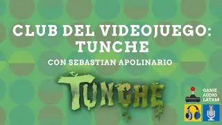 Club del Videojuego 👾: Tunche
