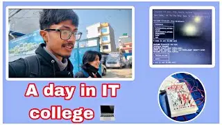 A day in IT college vlog || Day-1 #sandeshkhadal #ITstudent #BITStudent