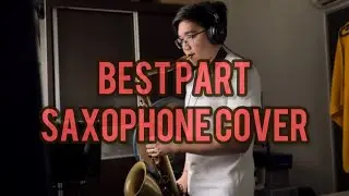 Best Part Saxophone Cover - Saxxykv