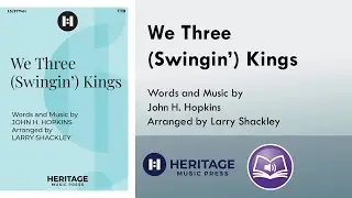 We Three (Swingin') Kings (TTB) - arr. Larry Shackley