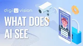 What does AI see | DigiU.Vision