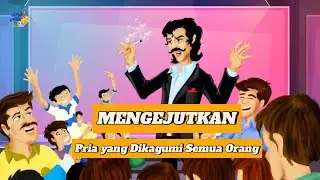 Kisah Menakjubkan tentang Pria yang Dikagumi Semua Orang #kisahinspiratif