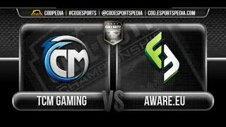 Aware.EU Vs TCM Gaming | GAME 3 | COD CHAMPIONSIP EU #CoDChamps #EUFinals