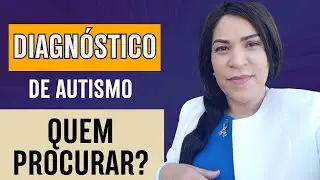 Suspeita de autismo em adulto, quem procurar?