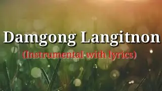 Celestial Nexus - DAMGONG LANGITNON instrumental with lyrics / minus one / karaoke