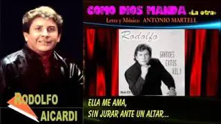 Rodolfo Aicardi Como Dios manda (La otra) - Antonio Martell (autor)