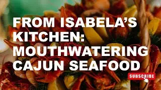 How to Cook Mouthwatering Cajun Seafood: Recipe & Home Cooking by Chef Karen Pambid in Luna, Isabela