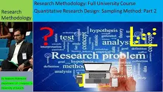 Research Design: Sampling Methods Part 2