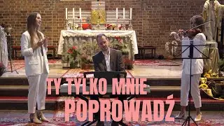 TY TYLKO MNIE POPROWADŹ - Głosy pod Niebiosy (wokale + skrzypce + piano)