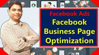 Facebook Ads Course | How to Optimize Your Facebook Business Page In 2021| Hindi