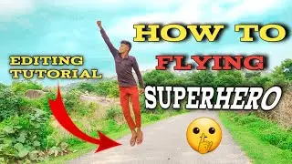 Superhero Landing And flying Tutorial . 🦸&zwj;♂️  ( No1editing jr ) superhero video editing