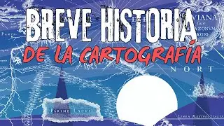 Breve historia de la Cartografía