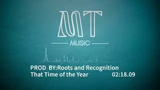 That Time Of The Year - Roots And Recognition (Merry Christmas Music)
