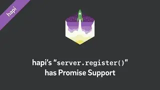 hapi — server.register() returns a Promise 🤘