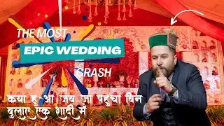THE MOST EPIC WEDDING CRASH || FIR KYA HUA? || #DRAGTA_JI