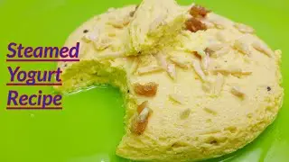 Yogurt recipe | Steamed yogurt pudding by Feast for you&reg;