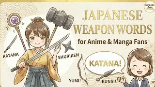 10 Japanese Weapon Words from Anime & Games