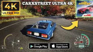 CARXSTREET | Download!! Graphics 2k Smooth 120fps | Andorid/Ios/PC | Max Setting 2k