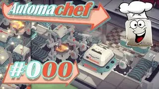 Was erwartet uns bei Automachef? (Folge #000) (Let's Play Deutsch) (Teaser)