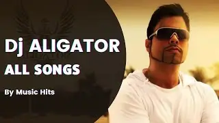 Dj Aligator Все Песни | Сборник Хитов Диджей Алигатор