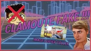 LA CHAINE DE Clamoute EST FAKE !!! ( critique )