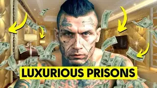 Life Inside the World's MOST EXCLUSIVE Luxurious Prisons