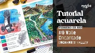 C&oacute;mo pintar un paisaje de Neuqu&eacute;n en acuarela | Valle Encantado, c&oacute;ndor andino y R&iacute;o Limay 🌲
