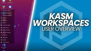 Рабочие пространства Kasm &mdash; Руководство пользователя